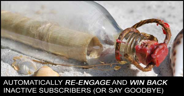 Features 9 reengage inactive subscribers