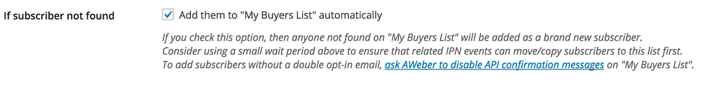 New Feature: Add New Subscribers To Your AWeber Lists Automatically 2 ipn-add-subscribers
